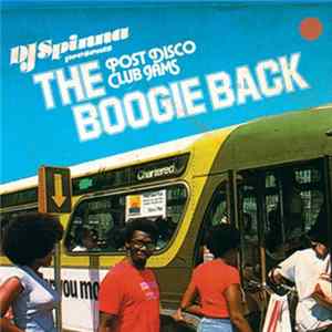 DJ Spinna - The Boogie Back - Post Disco Club Jams FLAC album