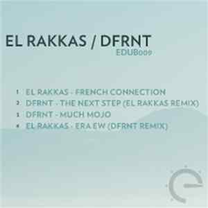 El Rakkas / DFRNT - French Connection / Mucho Mojo FLAC album