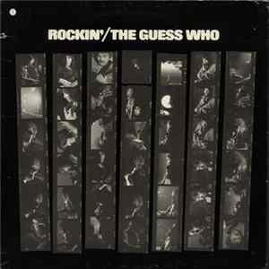The Guess Who - Rockin' FLAC album
