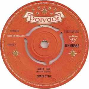 Crazy Otto - Alley Cat / Cheerio Choo-Choo FLAC album