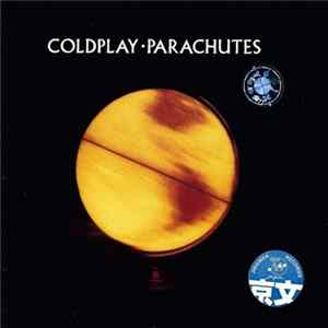 Coldplay = 酷玩乐队 - Parachutes = 降落伞 FLAC album