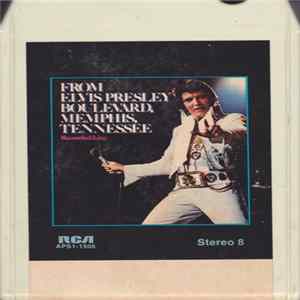 Elvis Presley - From Elvis Presley Boulevard, Memphis, Tennessee FLAC album
