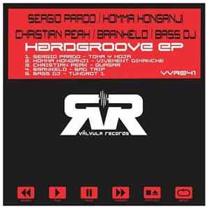 Sergio Pardo / Homma Honganji / Christian Peak / Brankelo / Bass DJ - Hard Groove EP FLAC album