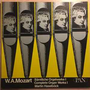 W. A. Mozart, Martin Haselböck - Sämtliche Orgelwerke I FLAC album
