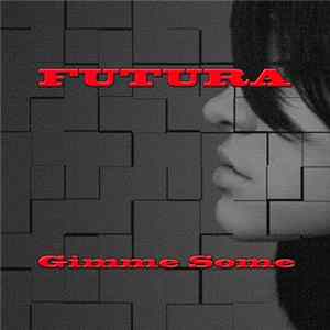Futura - Gimme Some FLAC album