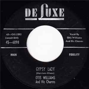 Otis Williams And His Charms - Gypsy Lady / I'll Remember You FLAC album