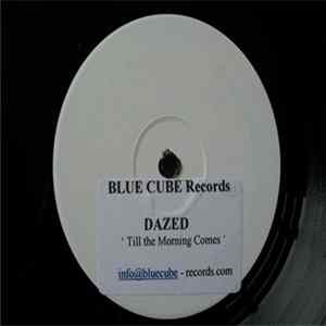 Dazed - Till The Morning Comes FLAC album