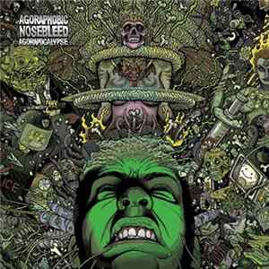 Agoraphobic Nosebleed - Agorapocalypse FLAC album