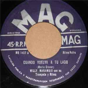 Willy Marambio Con Su Trompeta Y Ritmo - Cuando Vuelva A Tu Lado FLAC album