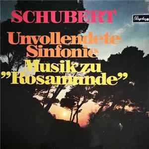 Schubert - Unvollendete / Musik Zu "Rosamunde" FLAC album