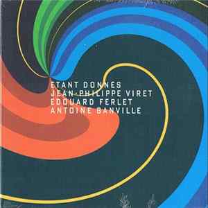 Jean-Philippe Viret - Etant Donnés FLAC album