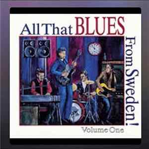 Various - All That Blues From Sweden! Volume One FLAC album