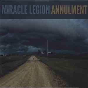 Miracle Legion - Annulment FLAC album