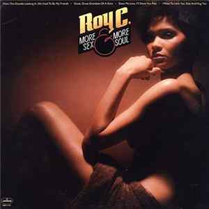 Roy C. - More Sex & More Soul FLAC album