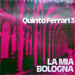 Quinto Ferrari - La Mia Bologna FLAC album