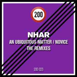 Nhar - An Ubiquitous Matter / Novice The Remixes FLAC album