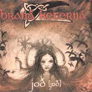 Branâ Keternâ - Joð [Joð] FLAC album