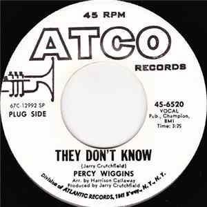 Percy Wiggins - They Don't Know / (I Love You) For Sentimental Reasons FLAC album