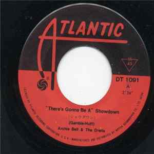 Archie Bell & The Drells - "There's Gonna Be A" Showdown / Do The Choo Choo FLAC album