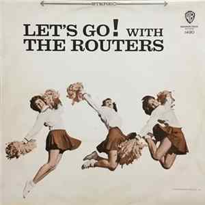 The Routers - Let's Go! With The Routers FLAC album