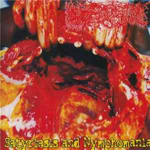 Paracoccidioidomicosisproctitissarcomucosis - Satyriasis And Nymphomania FLAC album