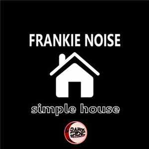 Frankie Noise - Simple House FLAC album