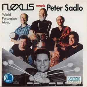 Nexus , Peter Sadlo - World Percussion Music Vol 1 FLAC album
