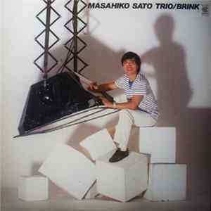 Masahiko Sato Trio - Brink FLAC album