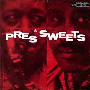 Lester Young & Harry Edison - Pres & Sweets FLAC album