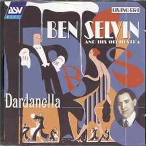 Ben Selvin & His Orchestra - Dardanella FLAC album