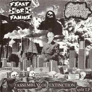 Feast Or Famine / Social Outcast - Assembly Of Extinction FLAC album
