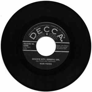 Webb Pierce - Goodbye City, Goodbye Girl / That Same Old Street FLAC album