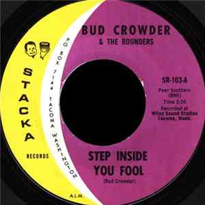 Bud Crowder - Step Inside You Fool FLAC album