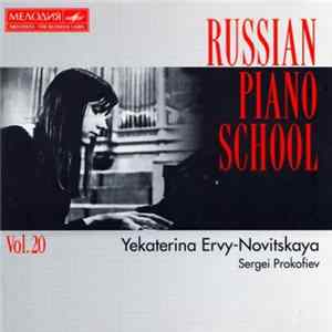 Sergei Prokofiev, Yekaterina Ervy-Novitskaya - Russian Piano School, Vol.20 FLAC album