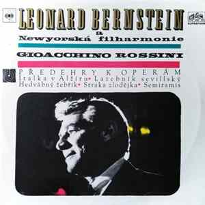 Leonard Bernstein a Newyorkská Filharmonie, Gioacchino Rossini - Předehry K Operám FLAC album