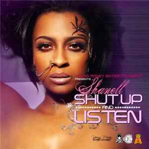 Shanell - Shut Up N Listen FLAC album