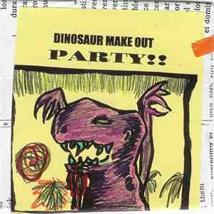 Dinosaur Make Out Party!! - Untitled FLAC album