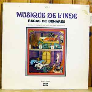 Deben Bhattacharya - Ragas Benares Musique De L'Inde Vol 1 FLAC album
