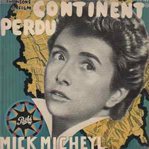 Mick Micheyl - Continent Perdu FLAC album