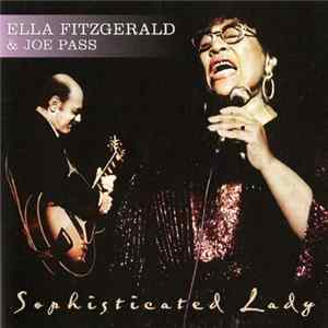 Ella Fitzgerald & Joe Pass - Sophisticated Lady FLAC album