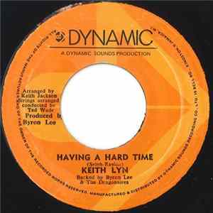 Keith Lyn - Having A Hard Time / Red Sails In The Sunset FLAC album