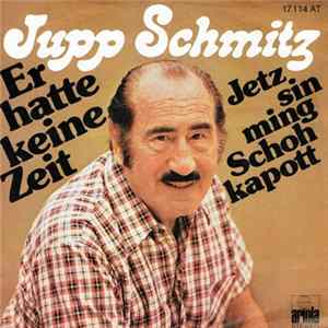 Jupp Schmitz - Er Hatte Keine Zeit FLAC album