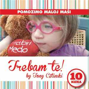 Tony Cetinski - Trebam Te! FLAC album