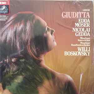Franz Lehár, Edda Moser, Nicolai Gedda, Willi Boskovsky - Giuditta FLAC album