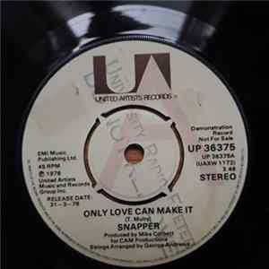 Snapper - Only Love Can Make It FLAC album
