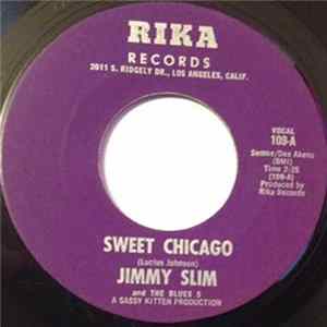 Jimmy Slim And The Blues 5 - Sweet Chicago / Hey Y'all FLAC album