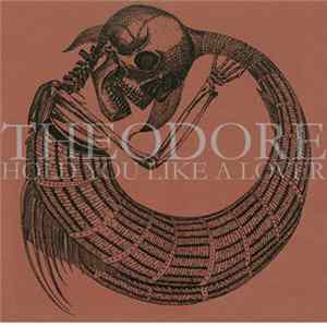 Theodore - Hold You Like A Lover FLAC album