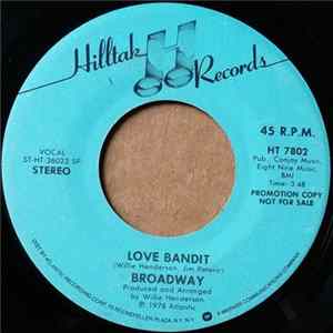 Broadway - Love Bandit / Kiss You All Over FLAC album