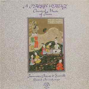 Faramarz Payvar & Ensemble - A Persian Heritage (Classical Music Of Iran) FLAC album