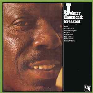 Johnny Hammond - Breakout FLAC album